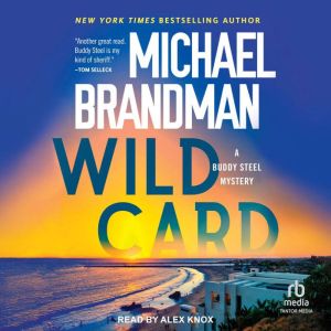 Wild Card, Michael Brandman