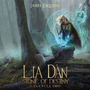 Lia Dan Stone of Destiny, James Raquepau