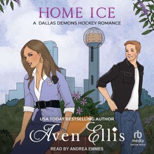 Home Ice, Aven Ellis