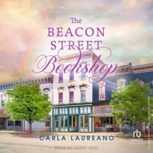 The Beacon Street Bookshop, Carla Laureano