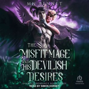The Misfit Mage and His Devilish Desires