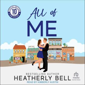 All of Me, Heatherly Bell