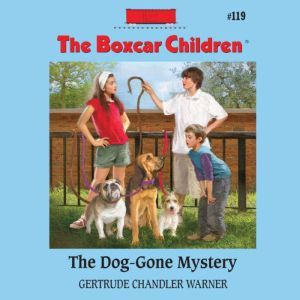 The DogGone Mystery, Gertrude Chandler Warner