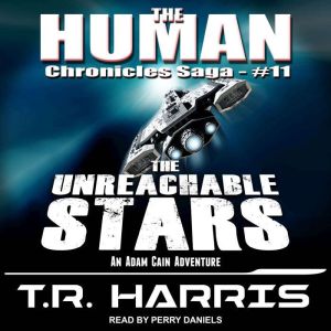 The Unreachable Stars, T.R. Harris