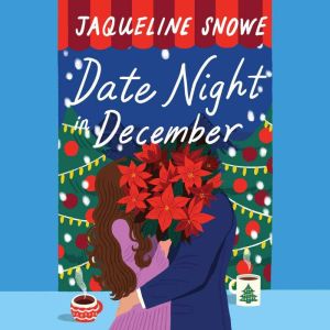 Date Night in December, Jaqueline Snowe
