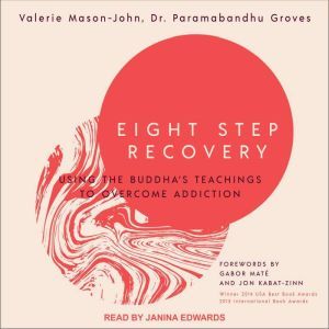 Eight Step Recovery, Dr. Paramabandhu Groves