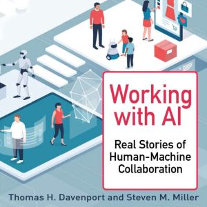 Working with AI, Thomas H. Davenport