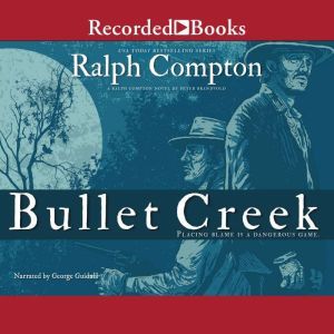 Bullet Creek, Peter Brandvold