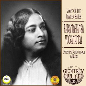 Voice of the Master Series Paramahansa Yogananda