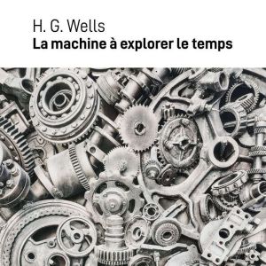 La machine  explorer le temps