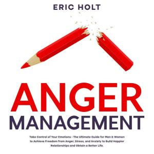 Anger Management, Eric Holt