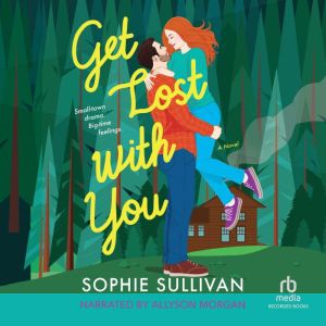 Get Lost with You (Allyson Morgan narration)