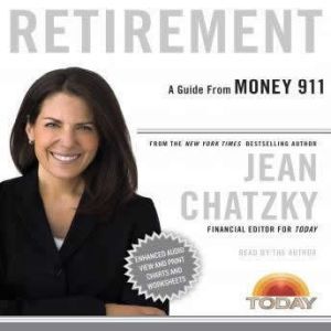 Money 911 Retirement, Jean Chatzky