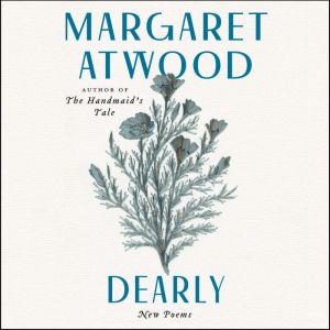 Dearly, Margaret Atwood
