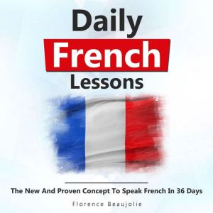 Daily French Lessons, Florence Beaujolie