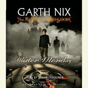 The Keys to the Kingdom 1 Mister Mo..., Garth Nix