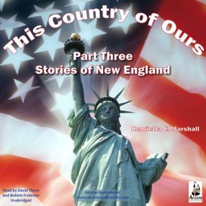 This Country of Ours  Part 3, Henrietta Elizabeth Marshall