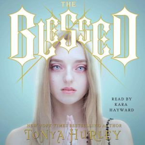 The Blessed, Tonya Hurley
