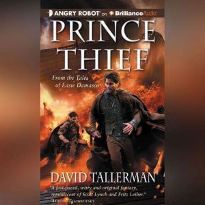 Prince Thief, David Tallerman