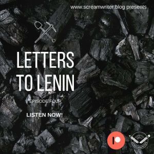 Letters To Lenin  Episode Four, Olivia LewisBrown