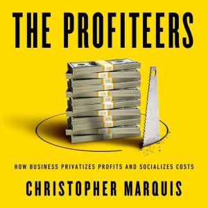 The Profiteers, Christopher Marquis