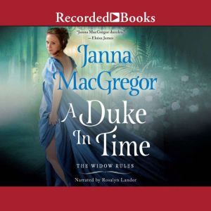 A Duke in Time, Janna MacGregor