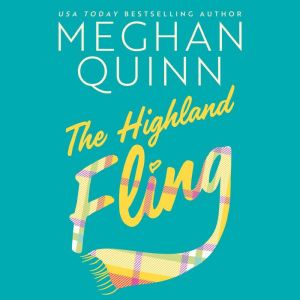 The Highland Fling, Meghan Quinn