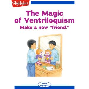 The Magic of Ventriloquism, Shari Thompson Babcock