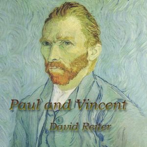 Paul and Vincent, David P. Reiter