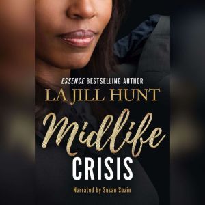Midlife Crisis, La Jill Hunt