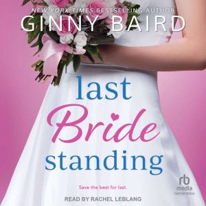Last Bride Standing, Ginny Baird