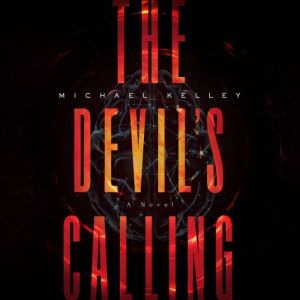 The Devils Calling, Michael Kelley