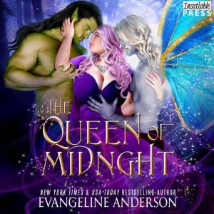 The Queen of Midnight, Evangeline Anderson