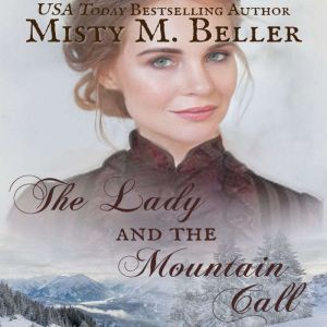 The Lady and the Mountain Call