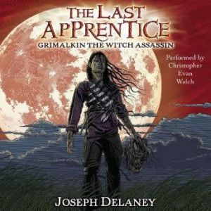 The Last Apprentice Grimalkin the Wi..., Joseph Delaney