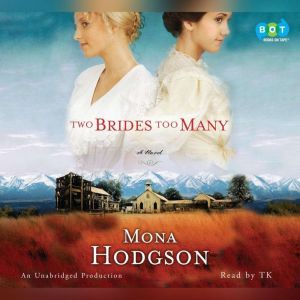 Two Brides Too Many, Mona Hodgson