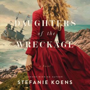 Daughters of the Wreckage, Stefanie Koens