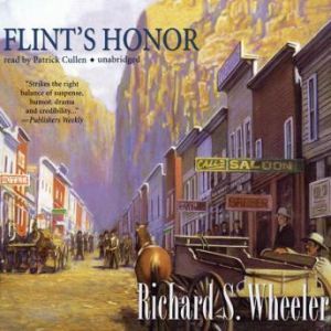 Flints Honor, Richard S. Wheeler
