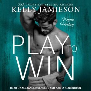 Play to Win, Kelly Jamieson