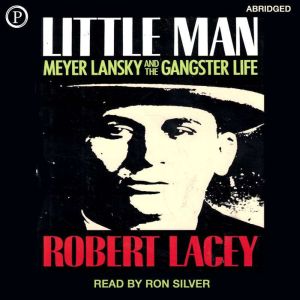 Little Man, Robert Lacey