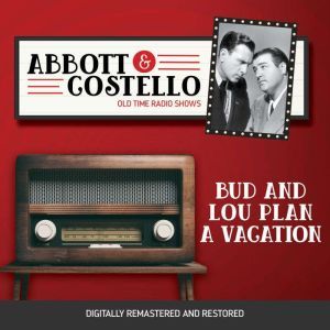 Abbott and Costello Bud and Lou Plan..., John Grant