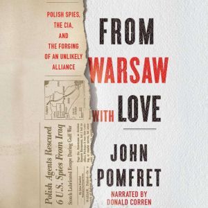 From Warsaw with Love, John Pomfret