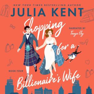 Shopping for a Billionaires Wife, Julia Kent