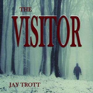 The Visitor, Jay Trott