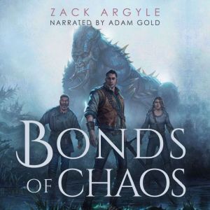 Bonds of Chaos, Zack Argyle