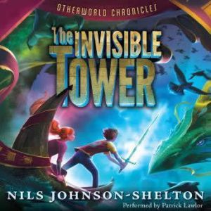 Otherworld Chronicles The Invisible ..., Nils JohnsonShelton