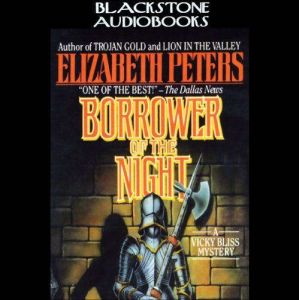 Borrower of the Night, Elizabeth Peters