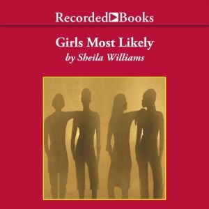 Girls Most Likely, Sheila Williams