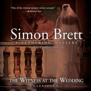 The Witness at the Wedding, Simon Brett