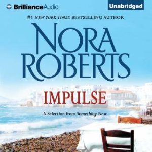 Impulse, Nora Roberts